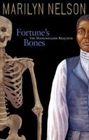 Fortune's Bones - The Manumission Requiem (Hardcover, New) - Marilyn Nelson Photo