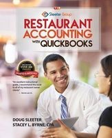 Restaurant Accounting with QuickBooks - How to Set Up and Use QuickBooks to Manage Your Restaurant Finances (Paperback) - Doug Sleeter Photo