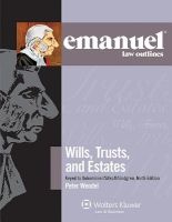 Emanuel Law Outlines for Wills, Trusts, and Estates Keyed to Dukeminier and Sitkoff (Paperback, 9th) - Peter Wendel Photo