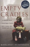 Empty Cradles (Oranges and Sunshine) (Paperback) - Margaret Humphreys Photo