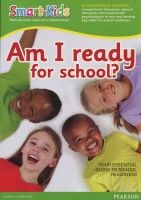 Smart-Kids Am I Ready for School? (Paperback) - Kirsten Readhead Photo