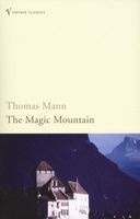 The Magic Mountain - With a Postscript by the Author on the Making of the Novel (Paperback, Reissue) - Thomas Mann Photo