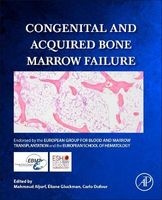Congenital and Acquired Bone Marrow Failure (Hardcover) - Eliane Gluckman Photo