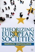 Theorizing European Societies (Paperback) - Marinus Ossewaarde Photo