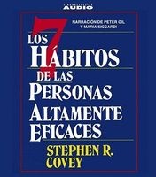 Los Siete Habitos de Las Personas Altamente Eficaces (Abridged, Standard format, CD, abridged edition) - Stephen R Covey Photo