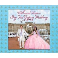 Will and Kate's Big Fat Gypsy Wedding - Photos from Our Big Day, Like (Hardcover) - Alex Photo