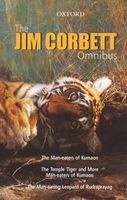The  Omnibus - "Man-eaters of Kumaon", "Man-eating Leopard of Rudraprayag" and "Temple Tiger and More Man-eaters of Kumaon" (Hardcover) - Jim Corbett Photo