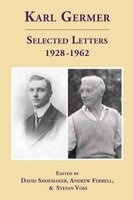 Karl Germer - Selected Letters 1928-1962 (Paperback) - Karl J Germer Photo