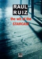  - the Wit of the Staircase (Paperback) - Raul Ruiz Photo