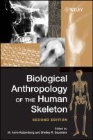 Biological Anthropology of the Human Skeleton (Hardcover, 2nd Revised edition) - M Anne Katzenberg Photo