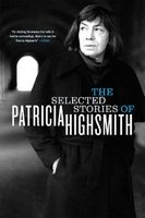 The Selected Stories of  (Paperback, New edition) - Patricia Highsmith Photo