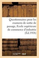 Questionnaires, Examens de Sortie Et de Passage, Ecole Superieure de Commerce Et D'Industrie (French, Paperback) -  Photo