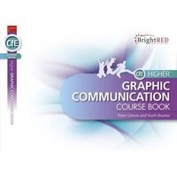 Brightred Course Book CFE Higher Graphic Communication (Paperback) - Hunter Linton Photo