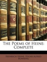 The Poems of Heine - Complete (Paperback) - Heinrich Heine Photo