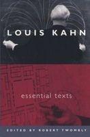 Louis Kahn - Essential Texts (Paperback) - Louis I Kahn Photo