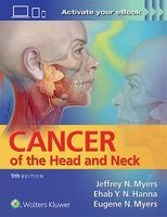 Cancer of the Head and Neck (Hardcover, 5th Revised edition) - Jeffrey Myers Photo
