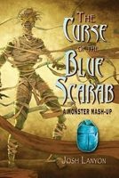 The Curse of the Blue Scarab - A Monster MASH-Up (Paperback) - Josh Lanyon Photo