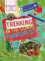 Trekking in the Congo Rainforest (Paperback) - Alex Woolf Photo
