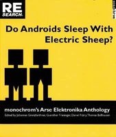 Do Androids Sleep with Electric Sheep? - Monochrom's Arse Elektronika Anthology: Critical Perspectives on Sexuality and Pornography in Science and Social Fiction (Paperback) - Thomas Ballhausen Photo