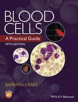 Blood Cells - A Practical Guide (Hardcover, 5th Revised edition) - Barbara Jane Bain Photo