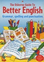 Usborne Guide to Better English - Grammar, Spelling and Punctuation (Paperback, New edition) - R Gee Photo