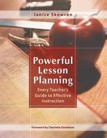 Powerful Lesson Planning - Every Teacher's Guide to Effective Instruction (Paperback) - Janice Skowron Photo