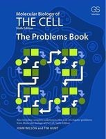 Molecular Biology of the Cell - The Problems Book (Paperback, 6th Revised edition) - John Wilson Photo