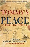 Tommy's Peace - A Family Diary 1919-33 (Hardcover) - Tommy Cairns Livingstone Photo