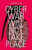 Cyber War Will Not Take Place (Hardcover) - Thomas Rid Photo
