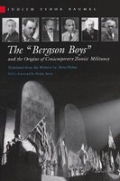 The Bergson Boys and the Origins of Contemporary Zionist Militancy (Hardcover) - Judith Tydor Baumel Photo