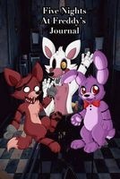 Five Nights at Freddy's Journal - An Amazing Five Nights at Freddy's Journal, to Write Fanfiction, Tips, Secrets or Even Bad Jokes about Five Nights at Freddy's! (Paperback) - Log and Rum Publishing Photo