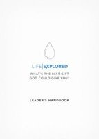 Life Explored Leader's Handbook (Paperback) - Barry Cooper Photo