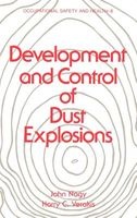 Development and Control of Dust Explosions (Hardcover, illustrated edition) - John Nagy Photo