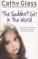 The Saddest Girl in the World (Paperback) - Cathy Glass Photo