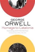 Homage to Catalonia (Paperback) - George Orwell Photo