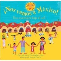 Nos Vamos A Mexico! - Una Aventura Bajo el Sol (English, Spanish, Paperback, illustrated edition) - Laurie Krebs Photo