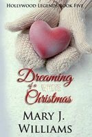 Dreaming of a White Christmas (Paperback) - Mary J Williams Photo
