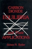Carbon Dioxide Equilibria and Their Applications (Paperback, Revised) - James N Butler Photo