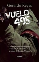 Vuelo 495 (Spanish, Paperback) - Gerardo Reyes Photo