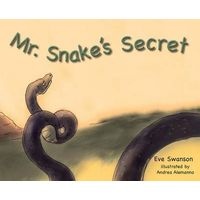 Mr. Snake's Secret (Hardcover) - Eve Swanson Photo