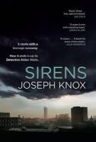 Sirens (Paperback) - Joseph Knox Photo