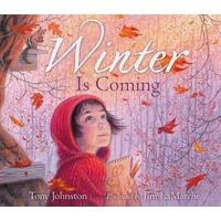 Winter Is Coming (Hardcover) - Tony Johnston Photo