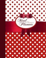 Meal Planner - Weekly Menu Planner with Grocery List [ Softback * Large (8" X 10") * 52 Spacious Records & More * Red Polka Dot] (Paperback) - Smart Bookx Photo
