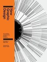 New Graphic Design - The 100 Best Contemporary Graphic Designers (Hardcover) - Charlotte Fiell Photo