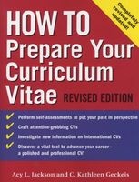 How to Prepare Your Curriculum Vitae (Paperback, 3rd Revised edition) - Acy L Jackson Photo