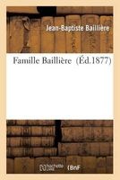 Famille Bailliere (French, Paperback) - Bailliere J B Photo