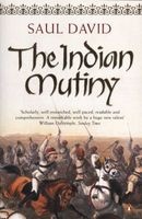 The Indian Mutiny - 1857 (Paperback, New Ed) - Saul David Photo