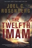 The Twelfth Imam (Paperback) - Joel C Rosenberg Photo