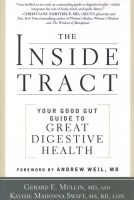 The Inside Tract - Your Good Gut Guide to Great Health (Paperback) - Gerard E Mullin Photo