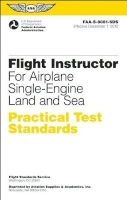 Flight Instructor Practical Test Standards for Airplane, Single-Engine Land & Sea 2012 - FAA-S-8081-6D (Paperback, June 2012) - Federal Aviation Administration FAA Photo